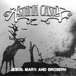 Asthma Castle : Jesus, Mary and Broseph